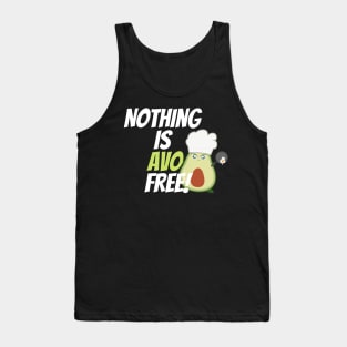 Nothing is avo free Tank Top